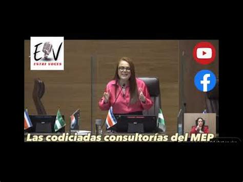 Entre Voces Las Codiciadas Consultor As Del Mep Youtube