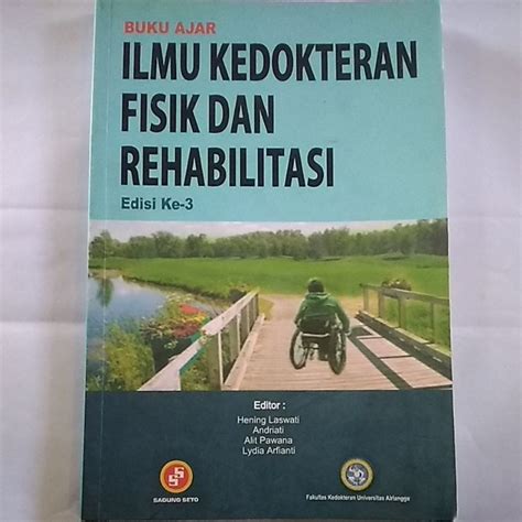 Jual Buku Ajar Ilmu Kedokteran Fisik Dan Rehabilitasi Edisi Ke 3