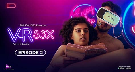 Vr S3x Episode 2 Indian Hot Web Series