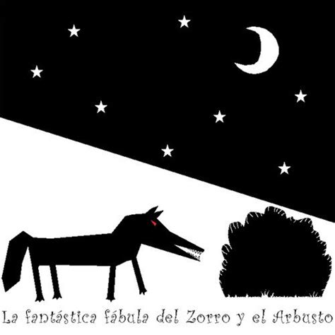 La Fantástica Fábula Del Zorro Y El Arbusto Songs Download Free