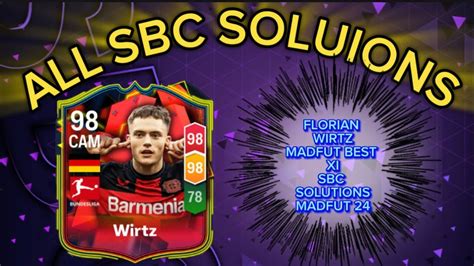 FLORIAN WIRTZ 98 RATED ALL 15 MADFUT SOLUTIONS MADFUT BEST XI SBC