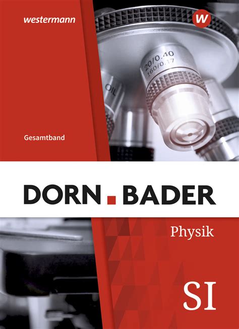 Dorn Bader Physik Si Aktuelle Ausgabe F R Hessen Westermann