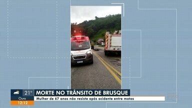 Jornal Do Almo O Sc Blumenau Morte No Tr Nsito De Brusque Globoplay