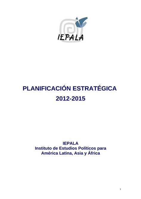 Pdf PlanificaciÓn EstratÉgica 2012 2015 · 2012 4 10 · Doc 1 Plan