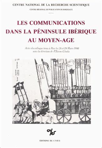 Communications dans la péninsule ibérique au Moyen 読書メーター