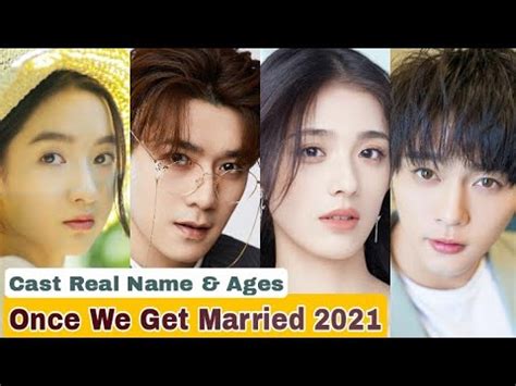 Once We Get Married Chinese Drama Cast Real Name Ages Wang Yu Wen