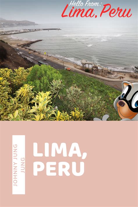 Have You Heard Of Lima Lima Is The Capital Of Peru One Of The Cities