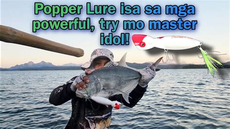 Popper Lure Isa Sa Mga Powerful Try Mo Master Idol Boatcasting