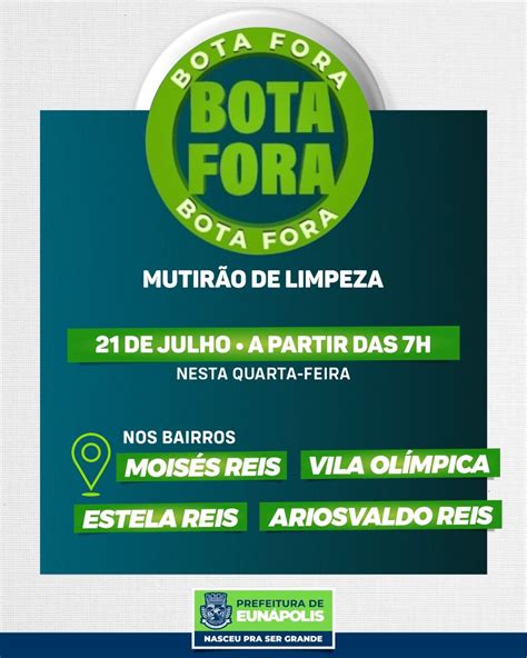 Programa De Limpeza Bota Fora Vai Atender Quatro Bairros A Partir