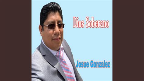 Josue Gonzalez Dios Soberano Chords Chordify