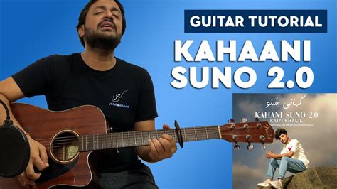 Kahaani Suno 2 0 Guitar Lesson With Capo Kaifi Khalil 2023 Guitar