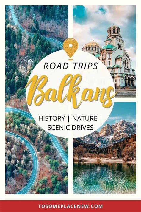 Epic Balkan Road Trip Itinerary Ideas Tosomeplacenew