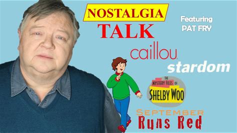 NOSTALGIA TALK: Episode #74 (Featuring PAT FRY) - YouTube