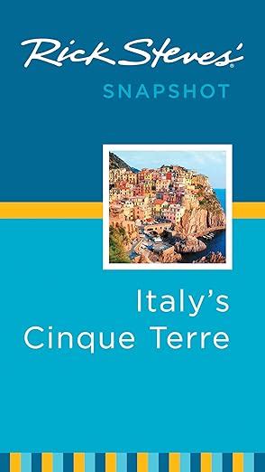 Rick Steves' Snapshot Italy's Cinque Terre: Steves, Rick: 9781598806847 ...