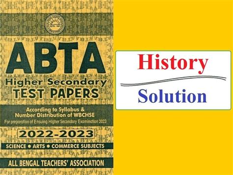 Hs Abta Test Paper History Solution