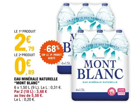 Promo Eau minérale naturelle MONT BLANC chez E Leclerc