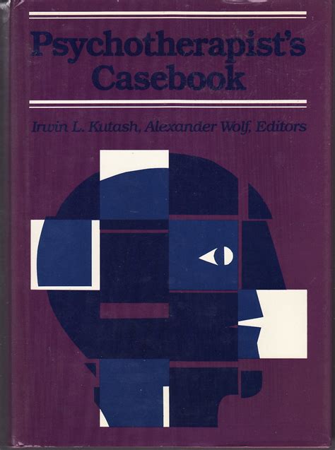 Psychotherapists Casebook Theory And Techniques In The Practice Of