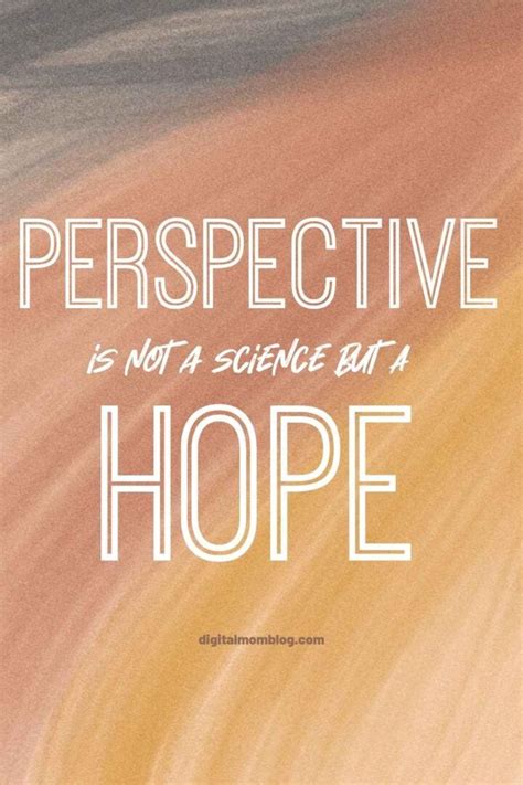 Best Perspective Quotes About View Points Digital Mom