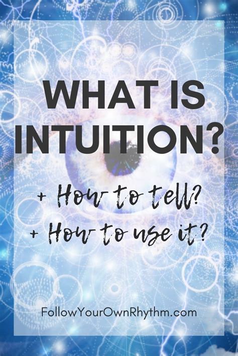 Intuition What Is It How To Tell And How To Use It — Follow Your