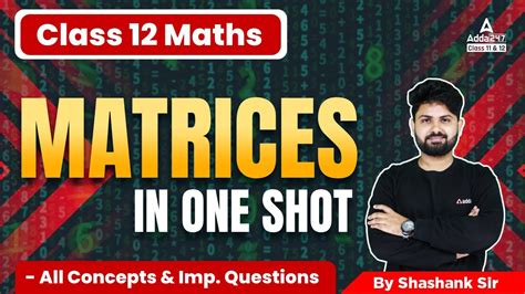 Matrices Class 12 One Shot Maths Chapter 3 Concept And Importance