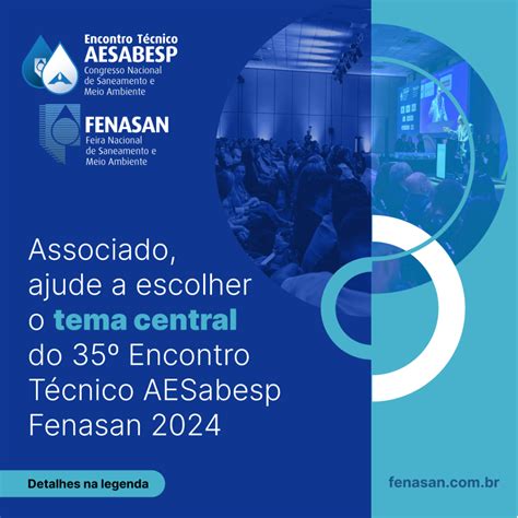 Associado ajude a escolher o tema central do 35º Encontro Técnico