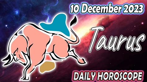 🌞the Message You Need To Hear🌞taurus Daily Horoscope Taurus December 10