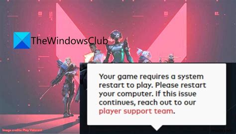 ゲームをプレイするにはシステムを再起動する必要があります Valorant