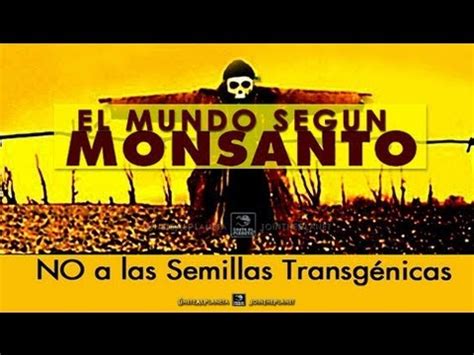 Documental El mundo según Monsanto