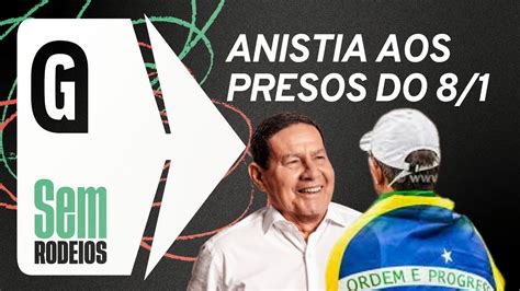 Anistia Aos Presos Do 8 1 Na Pauta Contra O STF YouTube