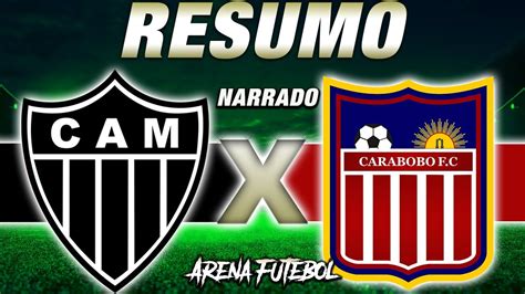 Atlético MG x Carabobo AO VIVO Libertadores NARRAÇÃO YouTube