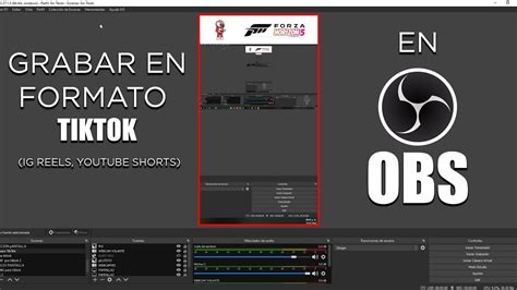 Como Grabar En Formato Tiktok Ig Reels Youtube Shorts Desde Obs