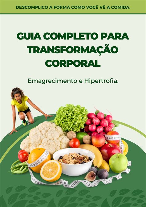 Guia Completo Para Transformação Corporal Emagrecimento e Hipertrofia