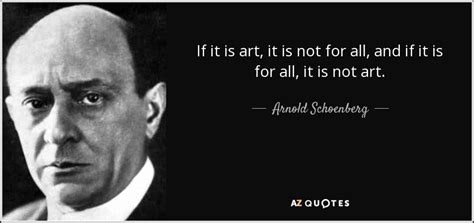 TOP 24 QUOTES BY ARNOLD SCHOENBERG | A-Z Quotes