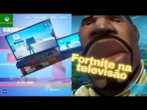 Fortnite Pelo Xcloud Na TV No Teclado E Mouse Kkk YouTube