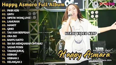 HAPPY ASMARA PIKIR KERI LINTU UPDATE PLAYLIST DANGDUT HAPPY