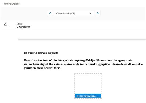 Solved Draw the structure of the tetrapeptide | Chegg.com