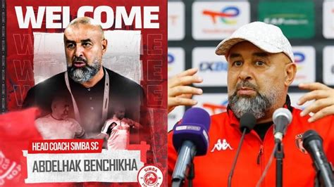 Simba Wamtambulisha Kocha Mpya Abdelhak Benchikha Kutoka Algeria Mbabe