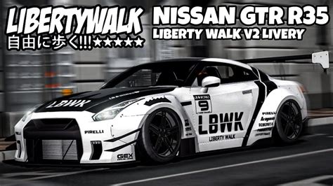 Liberty Walk V2 Nissan Gtr R35 Livery Car Parking Multiplayer Youtube