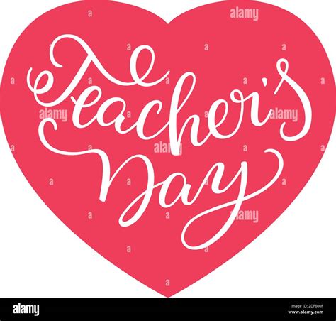 Happy Teachers Day Hand Lettering With Heart Template For Greeting