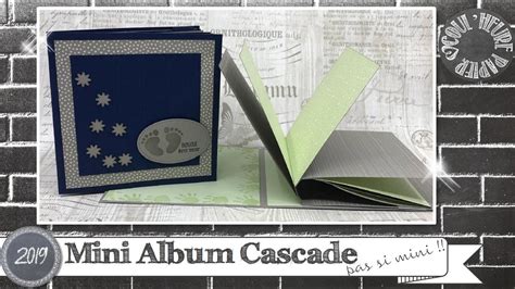 Vidéo Tuto Mini Album Cascade Pas si mini par Coul Heure Papier