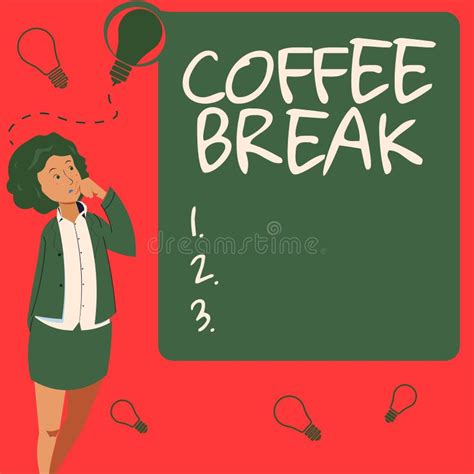 Sign Displaying Coffee Break Concept Meaning Short Time Allotted For