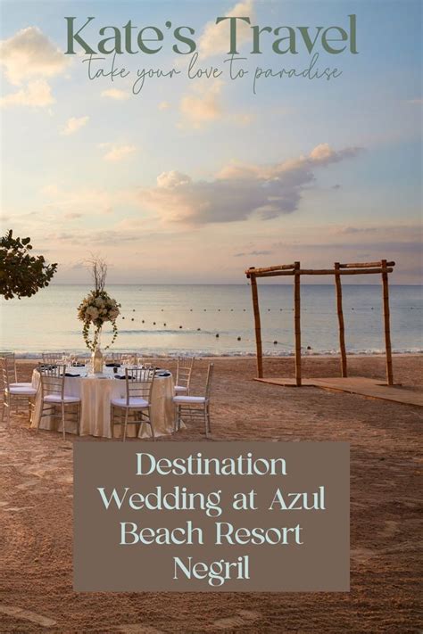 Destination Wedding At Azul Beach Resort Negril Destination Wedding