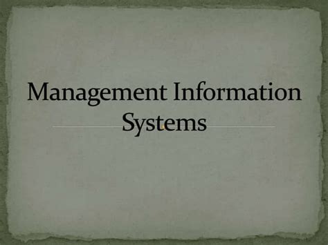 Management Information Systems Ppt Ppt