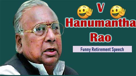 V Hanumantha Rao Funny Retirement Speech In Rajya Sabha Youtube