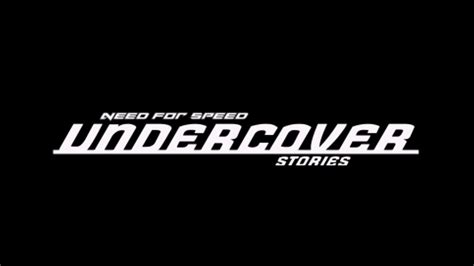 Need For Speed Undercover Stories Teaser Trailer Youtube