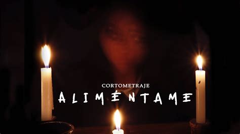 Alim Ntame Cortometraje De Terror Youtube