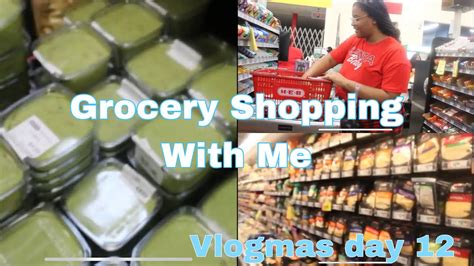 Grocery Shopping With Me Vlogmas Day 12 Youtube