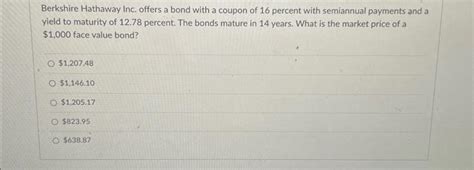 Solved Berkshire Hathaway Inc. offers a bond with a coupon | Chegg.com