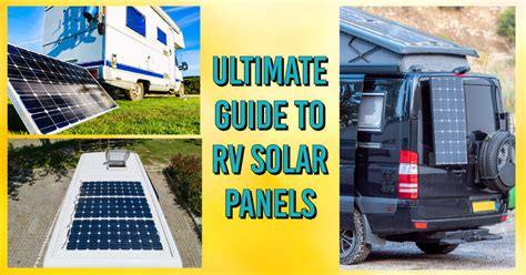 The Ultimate Guide To RV Solar Panels