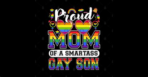 Proud Mom Of A Smartass Gay Son LGBT Gay Pride Event Lgbtq Magnet